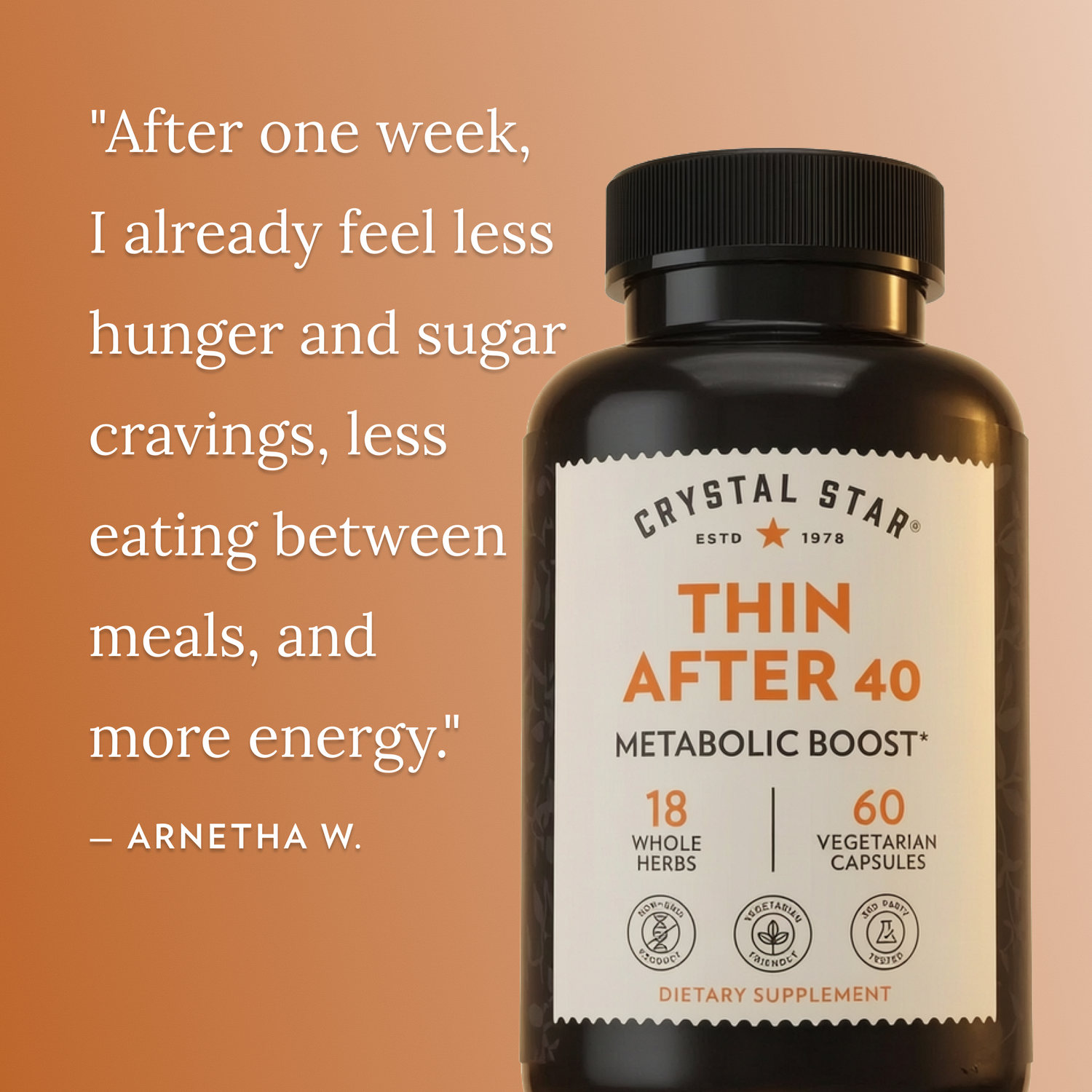 Crystal Star Thin After 40 supplement bottle on a brown background with a quote from a customer.